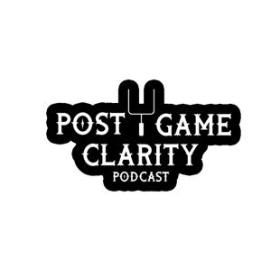 Post Game Clarity Podcast
