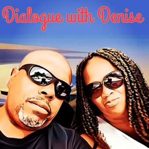 Denise's Dialogue