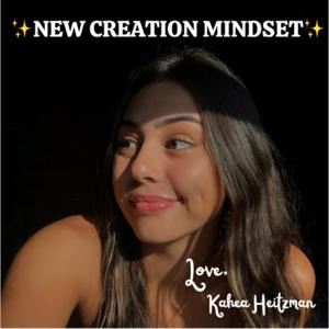 New Creation Mindset