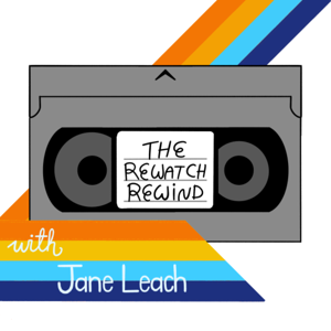 The Rewatch Rewind