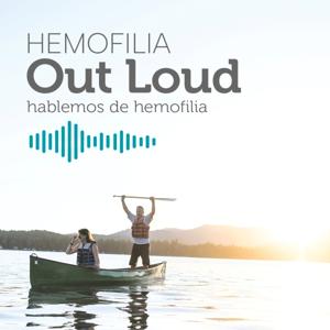 Hemofilia Out Loud