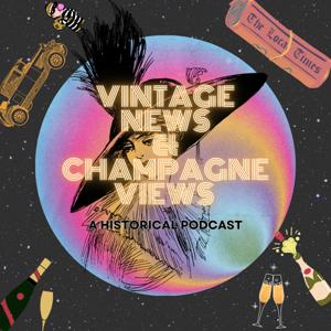 Vintage News and Champagne Views