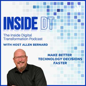 InsideDT: The Inside Digital Transformation Podcast