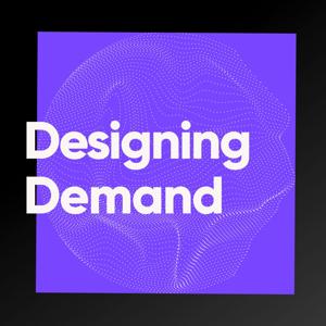Designing Demand