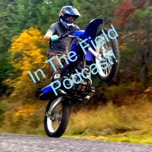 In The Field Podcast