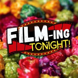 FILM-ing Tonight
