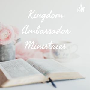 Kingdom Ambassador Ministries