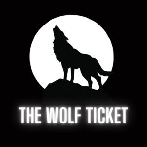 The Wolf Ticket