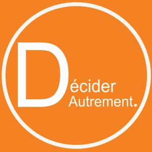 Décider Autrement, Au delà des élections