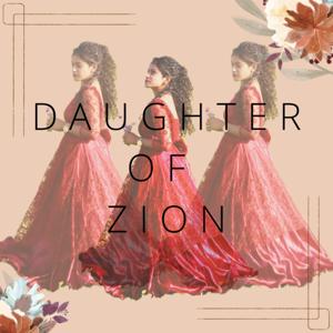 Daughter Of Zion
