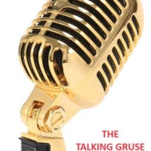 The Talking Gruse