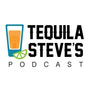 Tequila Steve's Podcast