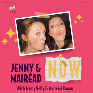 Jenny and Mairead Now