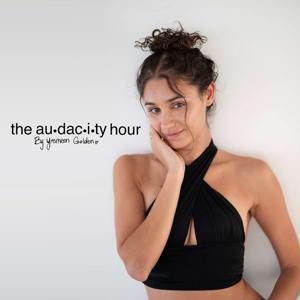 The Audacity Hour