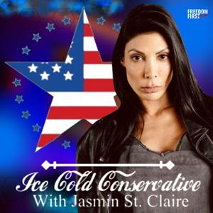 Ice Cold Conservative with Jasmin St Claire