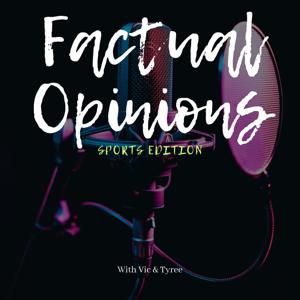 Factual Opinions - Sports Edition