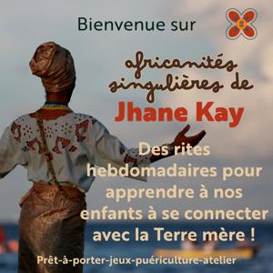 Les africanités de Jhane Kay