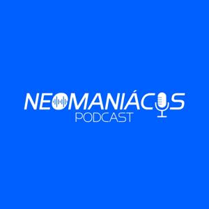 Neomaniacos Podcast