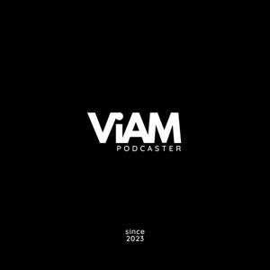 VIAM PODCAST