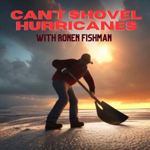 Can't Shovel Hurricanes