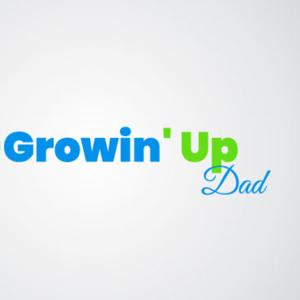 Growin Up Dad