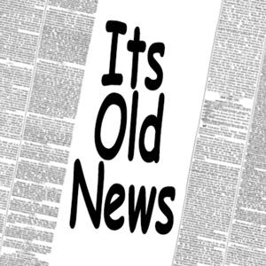 Its Old News 250