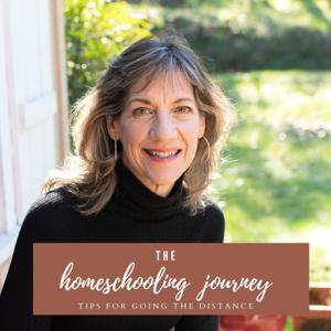 The Homeschooling Journey: Tips and Encouragement for Going the Distance