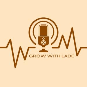 The Growth Journey with ‘Lade