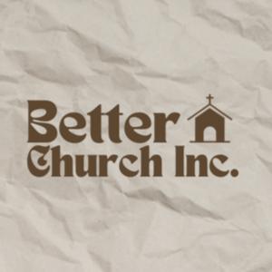 Better Church Inc.