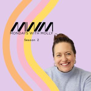 Mondays With Molly: Transformational Stories for Entrepreneurial Women