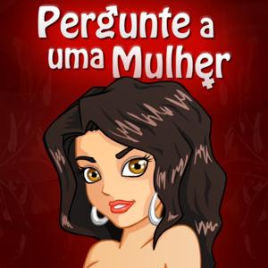 Podcast Pergunte a uma Mulher