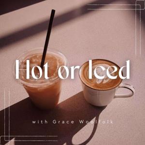 Hot or Iced