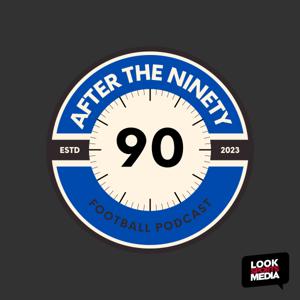 After The Ninety Podcast