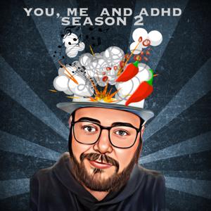 You,Me and ADHD