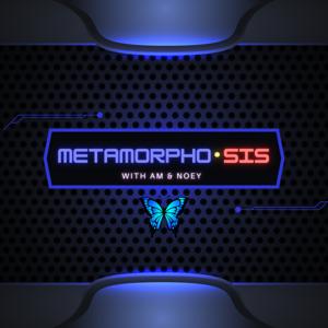 METAMORPHOSIS