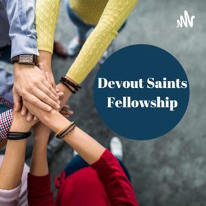 Devout Saints Fellowship