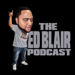 The Ed Blair Podcast