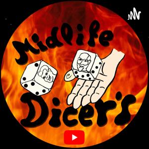 Midlife Dicer`s