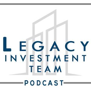 Legacy Investment Team Podcast