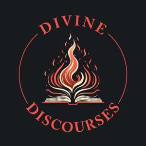The Divine Discourses Podcast