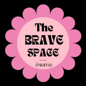 Simply, The Brave Space