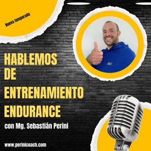 Hablemos de Entrenamiento Endurance