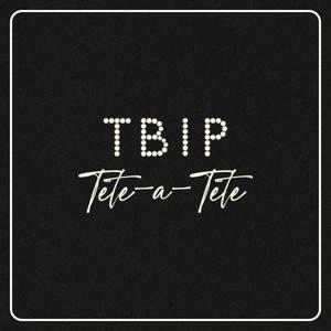 TBIP Tete-a-Tete