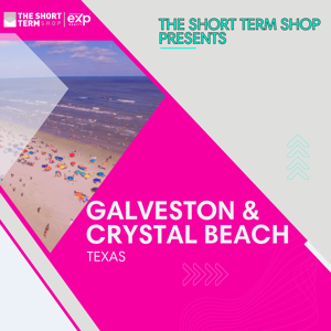 Buying an Airbnb in Galveston and Crystal Beach, TX