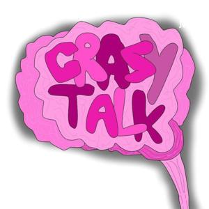 Crazy Talk Podcast