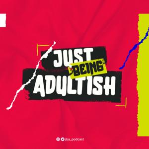 Just Being Adultish