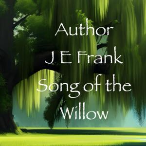 Song of the Willow