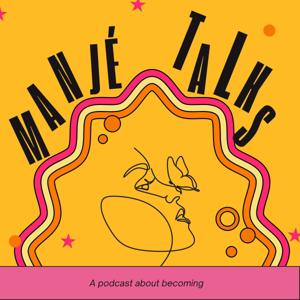 Manje Talks's Podcast