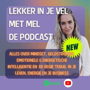 Lekker in je vel met Mel