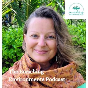 The Enriching Environments Podcast